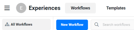 Experiences-workflows